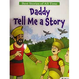 Best Stories Of All Time Daddy Tell Me A Story